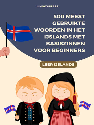 cover image of 500 Meest Gebruikte Woorden in het IJslands Met Basiszinnen voor Beginners